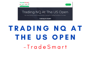 TradeSmart – Trading NQ At The US Open