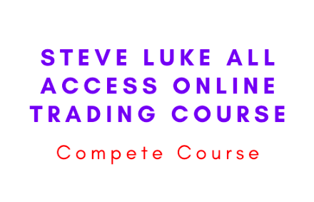 Steve Luke All Access Online Trading Course 1 Steve Luke All Access Online Trading Course