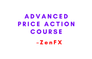 ZenFX – Advanced Price Action Course