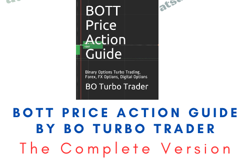BOTT Price Action Guide By BO Turbo Trader 1 BOTT Price Action Guide By BO Turbo Trader
