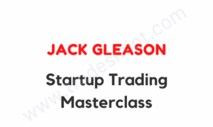 Jack Gleason - Startup Trading Masterclass