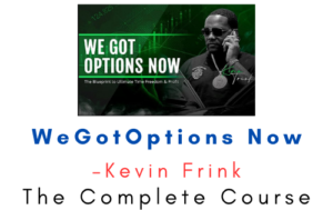 Kevin Frink – WeGotOptions Now