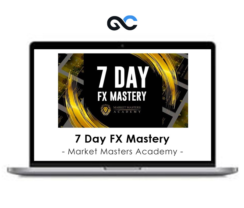 Market Masters Academy – 7 Day FX Mastery 1 Market Masters Academy – 7 Day FX Mastery