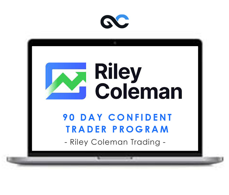 Riley Coleman Trading – 90 Day Confident Trader Program 1 Riley Coleman Trading – 90 Day Confident Trader Program
