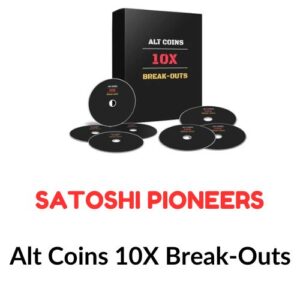 Satoshi Pioneers – Alt Coins 10X Break-Outs