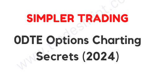 Simpler Trading - 0DTE Options Charting Secrets 1 Simpler Trading - 0DTE Options Charting Secrets