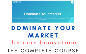 Unicorn Innovations – Dominate Your Market