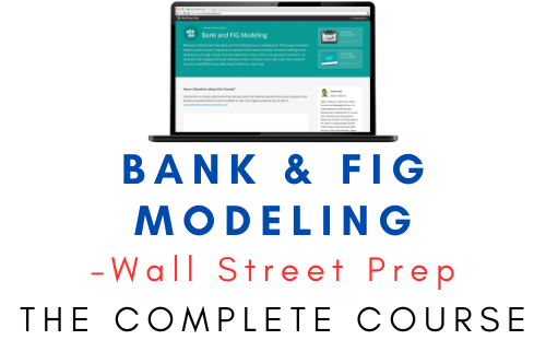 Wall Street Prep – Bank & FIG Modeling 1 Wall Street Prep – Bank & FIG Modeling