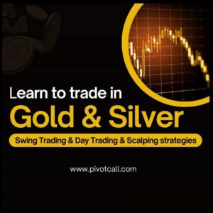 Pivot Call Learn to Trade in Gold & Silver Premium Course