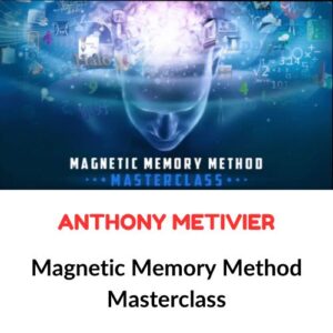Anthony Metivier - Magnetic Memory Method Masterclass