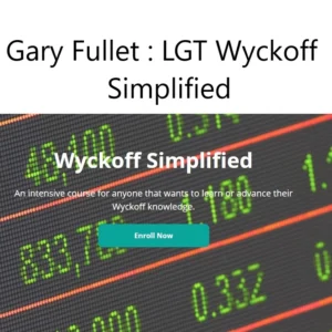 Gary Fullet - LGT Wyckoff Simplified