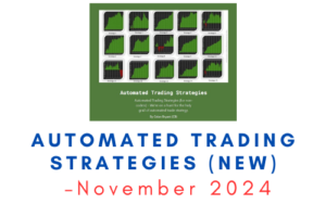 Automated Trading Startegies (NEW) Nov 2024