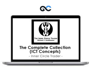 Inner Circle Trader – The Complete Collection (ICT Concepts)