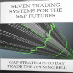 Seven Trading Systems for the S&P Futures