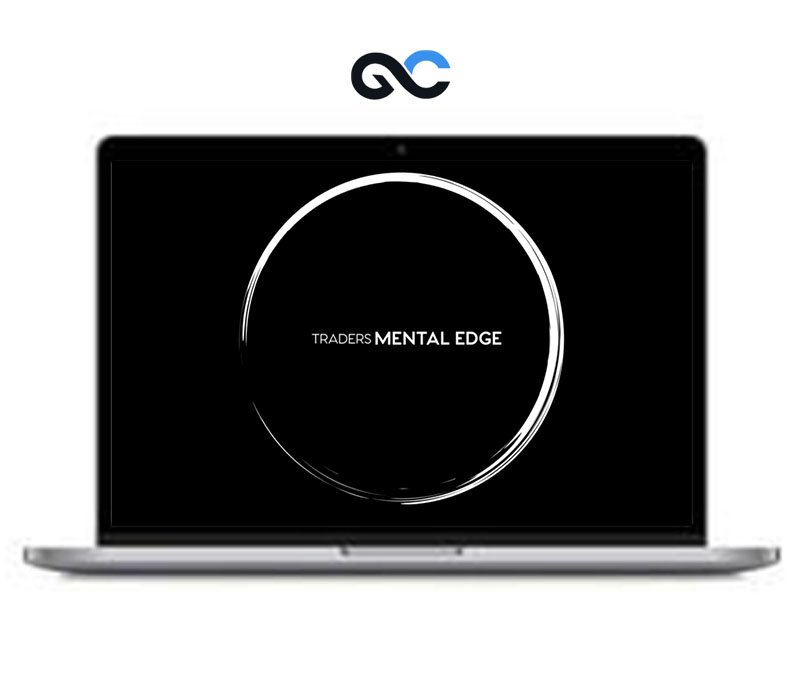 Traders Mental Edge – Core Curriculum 1 Traders Mental Edge – Core Curriculum