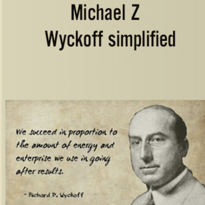 Wyckoff Simplified Course by Michael Z 1 Wyckoff Simplified Course by Michael Z