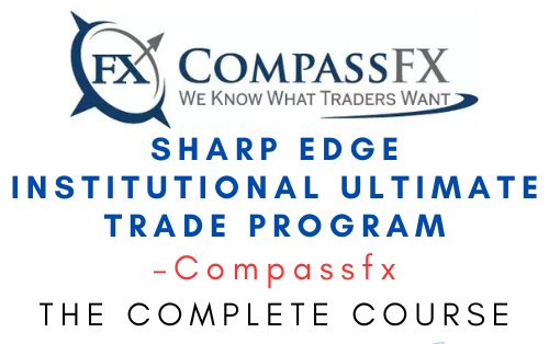 Compassfx – Sharp Edge Institutional Ultimate Trade Program 1 Compassfx – Sharp Edge Institutional Ultimate Trade Program