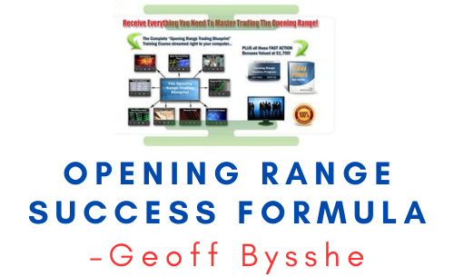 Geoff Bysshe – Opening Range Success Formula 1 Geoff Bysshe – Opening Range Success Formula