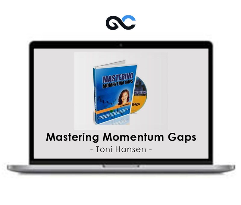 Toni Hansen – Mastering Momentum Gaps 1 Toni Hansen – Mastering Momentum Gaps