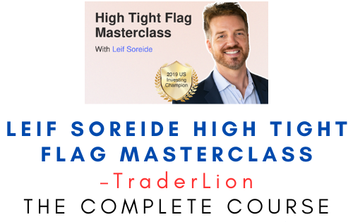 TraderLion – Leif Soreide High Tight Flag Masterclass 1 TraderLion – Leif Soreide High Tight Flag Masterclass