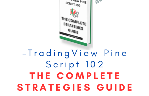 TradingView Pine Script 102 – The Complete Strategies Guide 1 TradingView Pine Script 102 – The Complete Strategies Guide