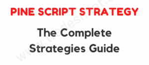 TradingView Pine Script 102 - The Complete Strategies Guide