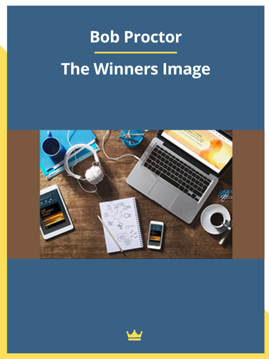 Bob Proctor — The Winners Image 1 Bob Proctor — The Winners Image
