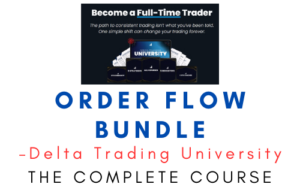 Delta Trading University – Order Flow Bundle