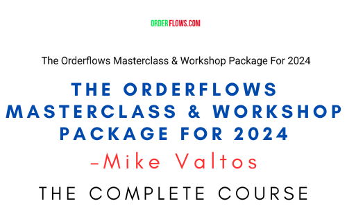 Mike Valtos – The Orderflows Masterclass & Workshop Package For 2024 1 Mike Valtos – The Orderflows Masterclass & Workshop Package For 2024