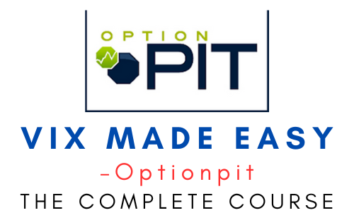 Optionpit – VIX Made Easy 1 Optionpit – VIX Made Easy