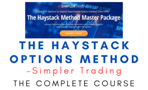 Simpler Trading – The Haystack Options Method
