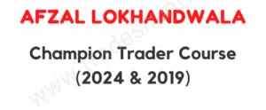 Afzal Lokhandwala – Champion Trader Course