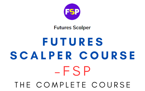 FSP – Futures Scalper Course 1 FSP – Futures Scalper Course