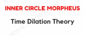 Inner Circle Morpheus – Time Dilation Theory