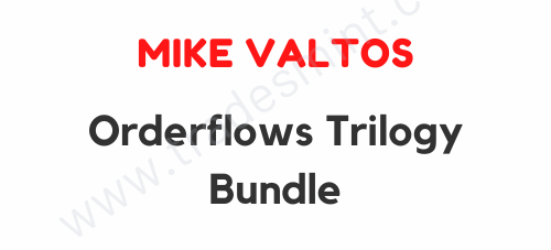 Mike Valtos – Orderflows Trilogy Bundle 1 Mike Valtos – Orderflows Trilogy Bundle