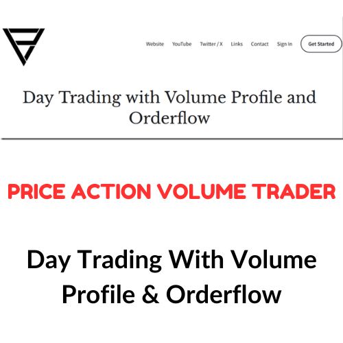 Price Action Volume Trader – Day Trading With Volume Profile & Orderflow 1 Price Action Volume Trader – Day Trading With Volume Profile & Orderflow