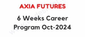 Axia Futures - 6 Weeks Career Program Oct-2024