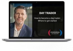 Investopedia – Academy Become a Day Trader