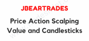 JBearTrades - Price Action Scalping: Value and Candlesticks