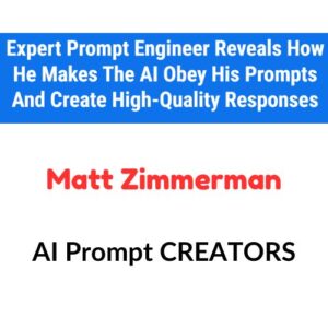 Matt Zimmerman – AI Prompt CREATORS