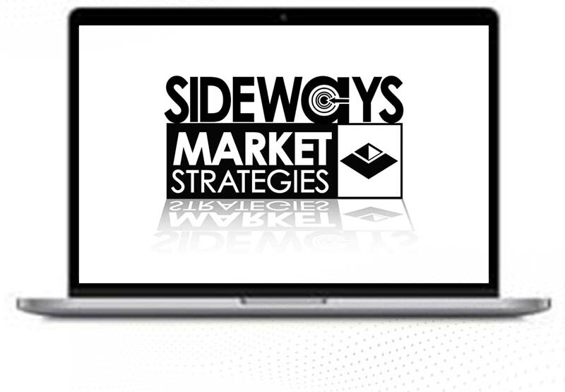 Van Tharp – Sideways Market Strategies 1 Van Tharp – Sideways Market Strategies