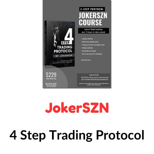 JokerSZN – 4 Step Trading Protocol 1 JokerSZN – 4 Step Trading Protocol