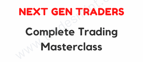 Next Generation Traders - Complete Trading Masterclass 1 Next Generation Traders - Complete Trading Masterclass
