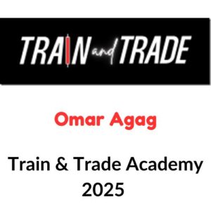 Omar Agag - Train & Trade Academy 2025