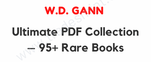 W.D. Gann Ultimate PDF Collection – 95+ Rare Books 1 W.D. Gann Ultimate PDF Collection – 95+ Rare Books