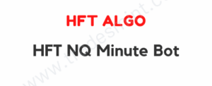HFT Algo – HFT NQ Minute Bot