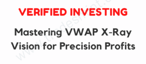 Verified Investing – Mastering VWAP Trading Strategy