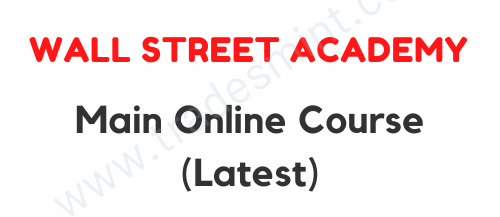Wall Street Academy - Main Online Course 1 Wall Street Academy - Main Online Course