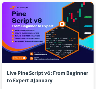 Pro Trading Art Live Pine Script v6: From Beginner to Expert #January 1 Pro Trading Art Live Pine Script v6: From Beginner to Expert #January