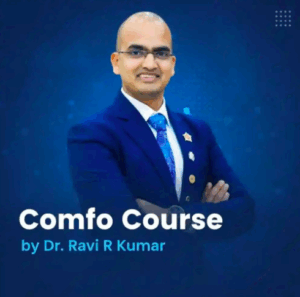 Dr Ravi Kumar Comfo Course